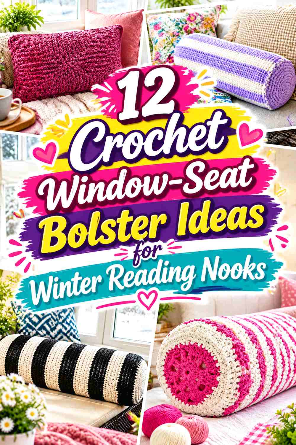 13 Crochet Window-Seat Bolster Ideas for Winter Reading Nooks
