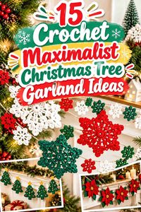 15 Crochet Maximalist Christmas Tree Garland Ideas