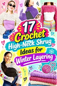 18 Crochet High-Neck Shrug Ideas for Winter Layering