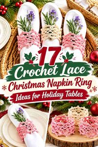 17 Crochet Lace Christmas Napkin Ring Ideas for Holiday Tables