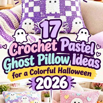 17 Crochet Pastel Ghost Pillow Ideas for a Colorful Halloween 2026