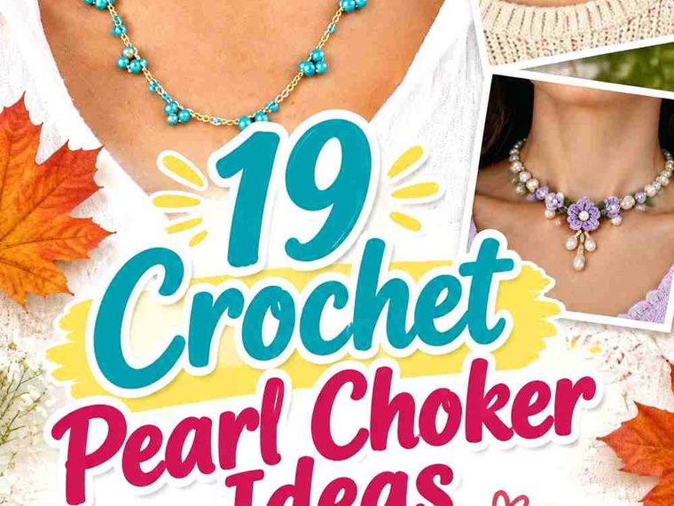 19 Crochet Pearl Choker Ideas for a Romantic Fall 2026 Look