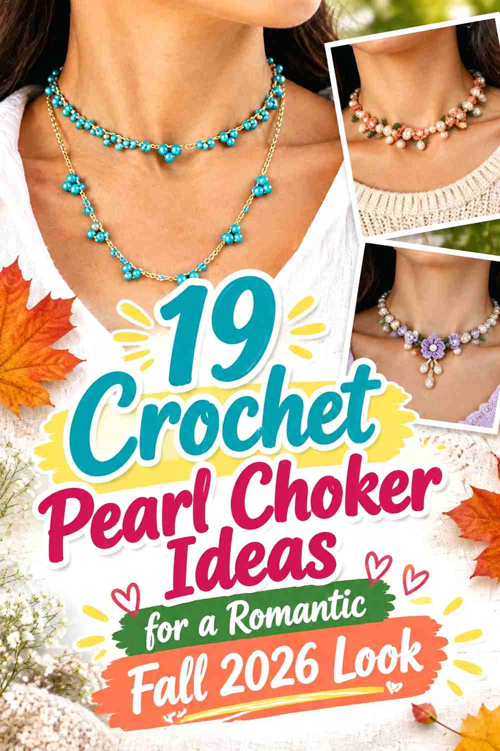 19 Crochet Pearl Choker Ideas for a Romantic Fall 2026 Look