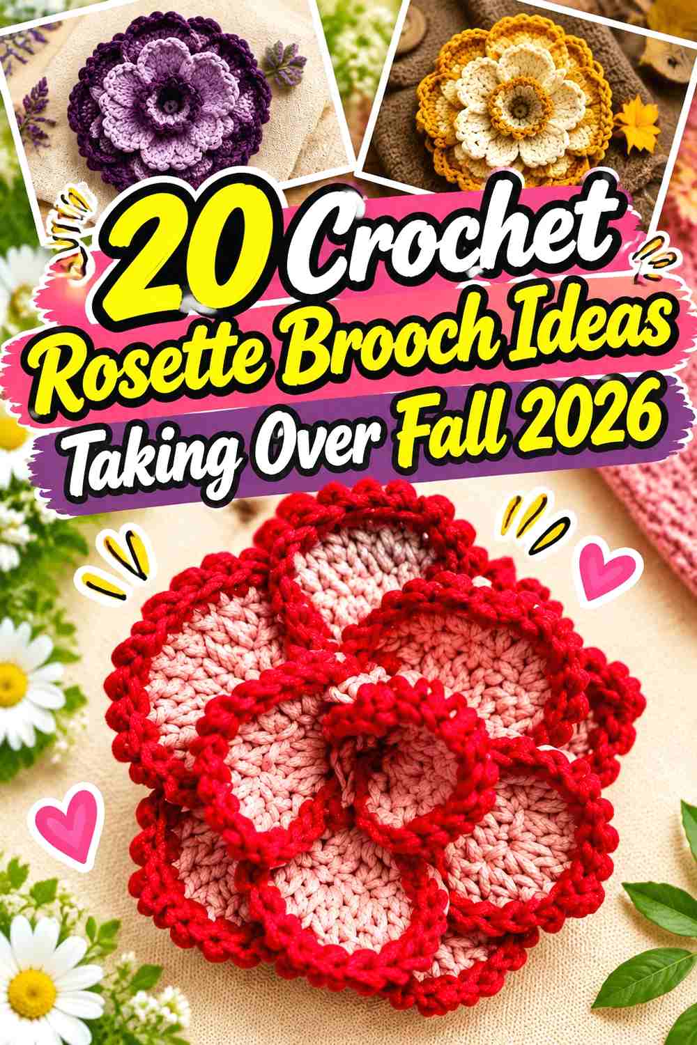 20 Crochet Rosette Brooch Ideas Taking Over Fall 2026