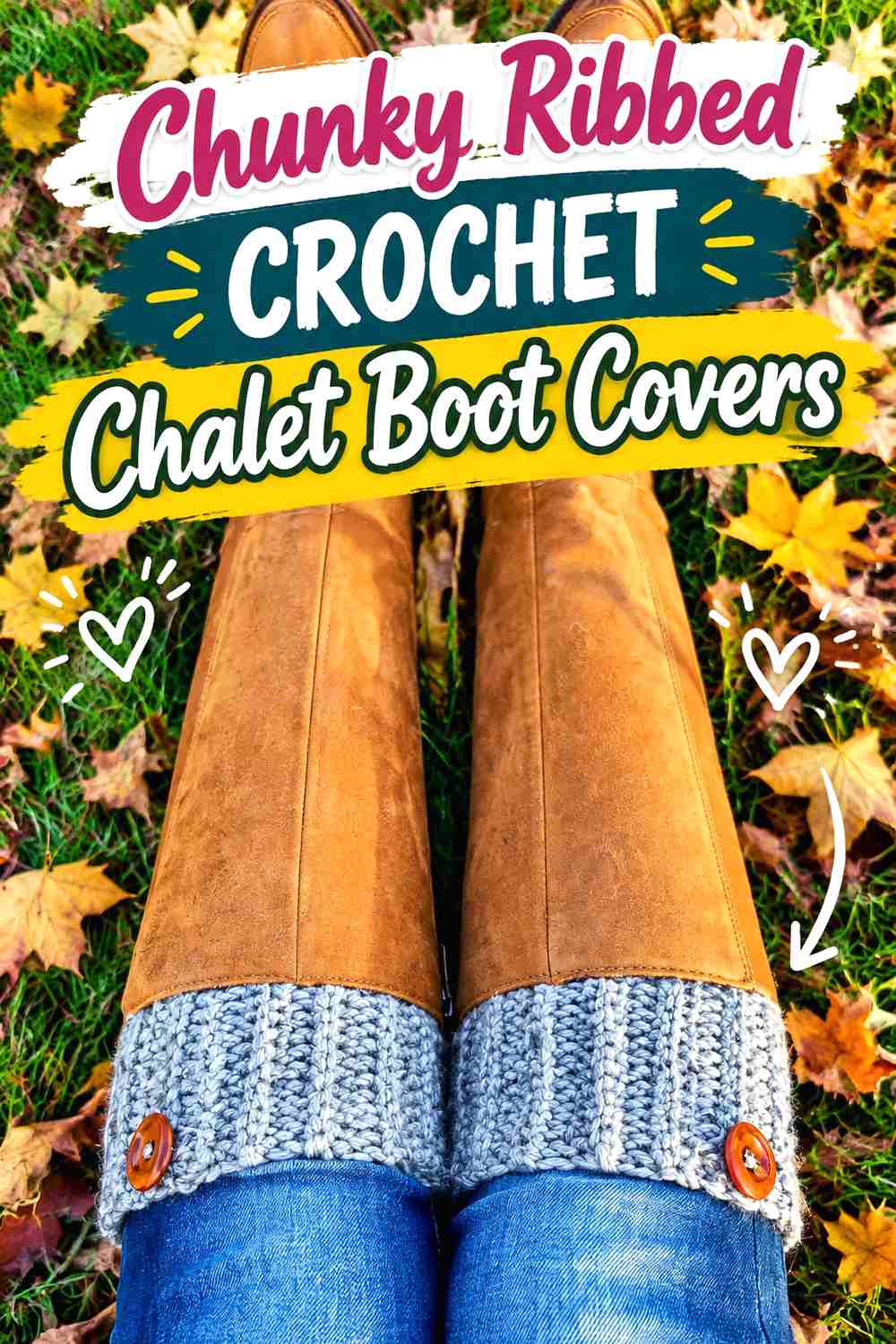 6. Chunky Ribbed Crochet Chalet Boot Covers