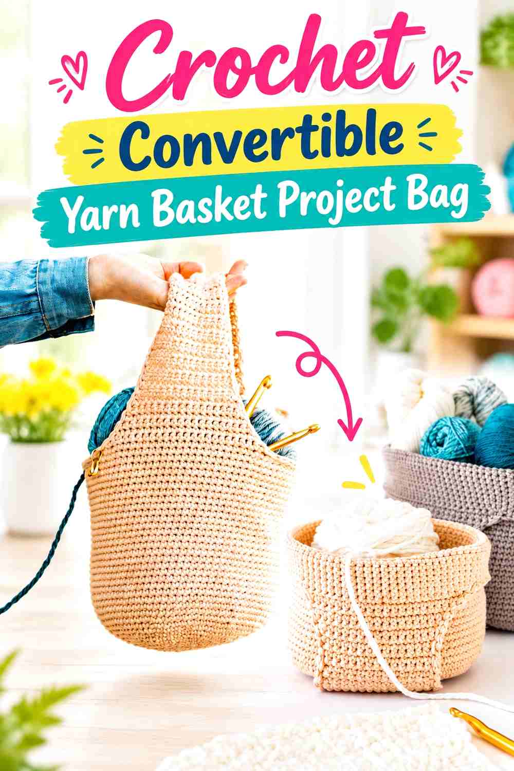 1. Crochet Convertible Yarn Basket Project Bag