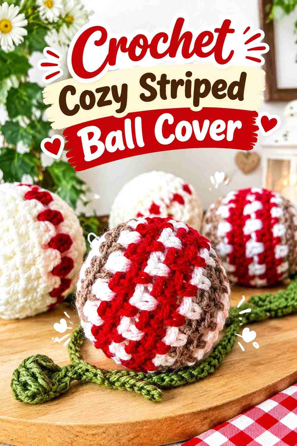 16. Crochet Cozy Striped Ball Cover