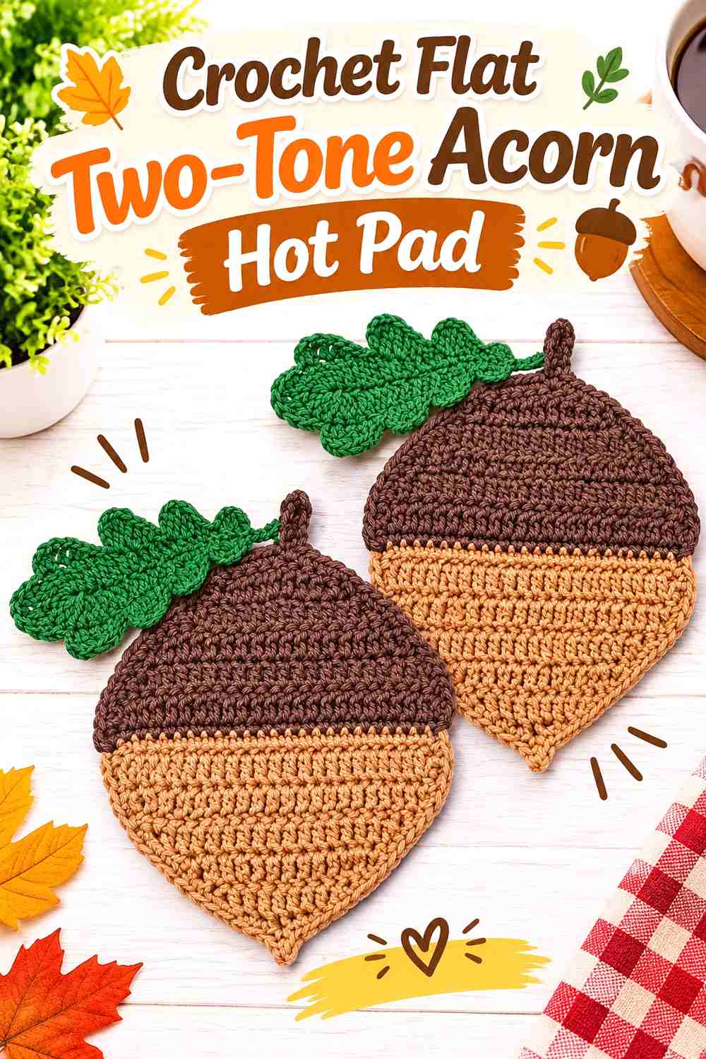 4. Crochet Flat Two-Tone Acorn Hot Pad