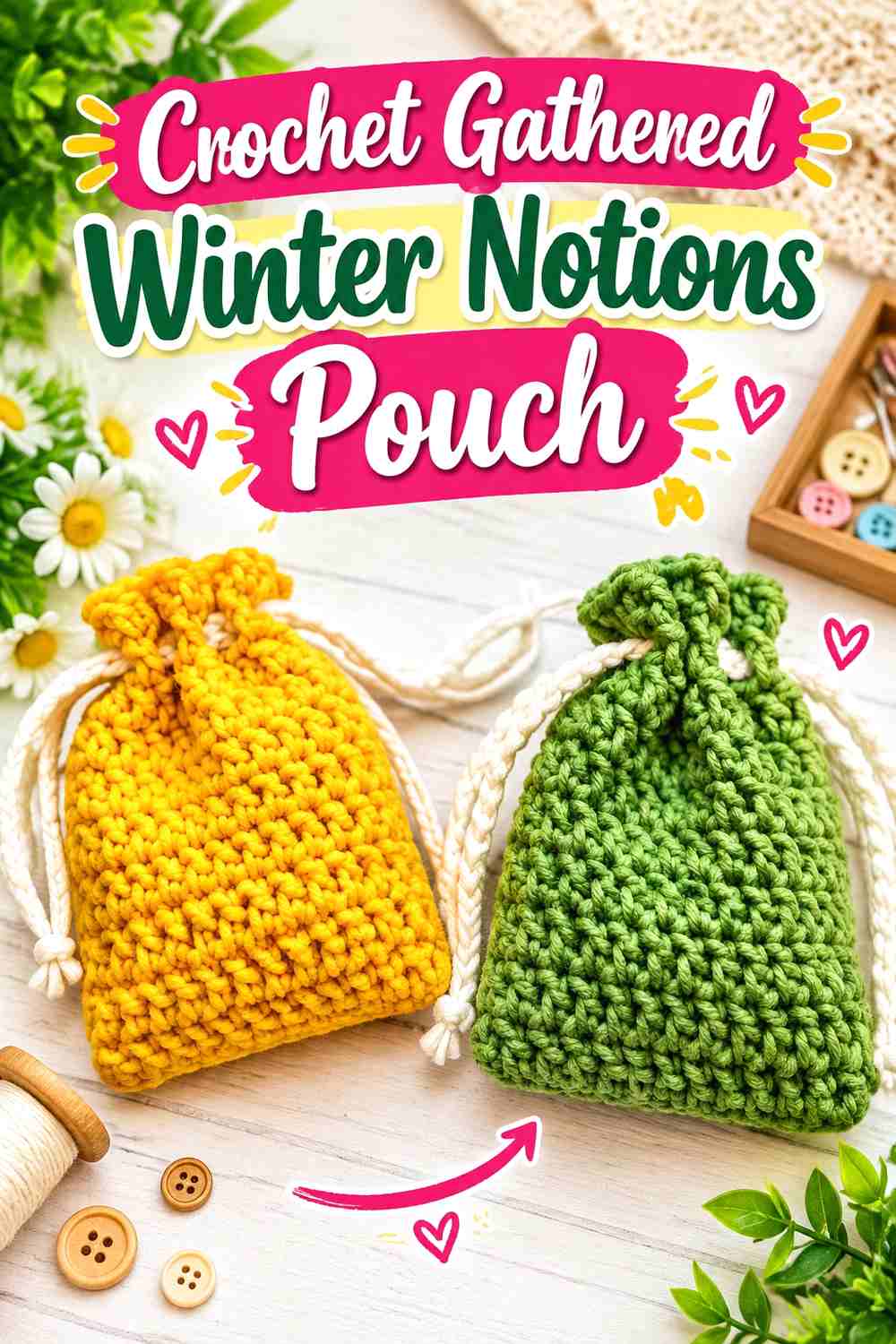 1. Crochet Gathered Winter Notions Pouch