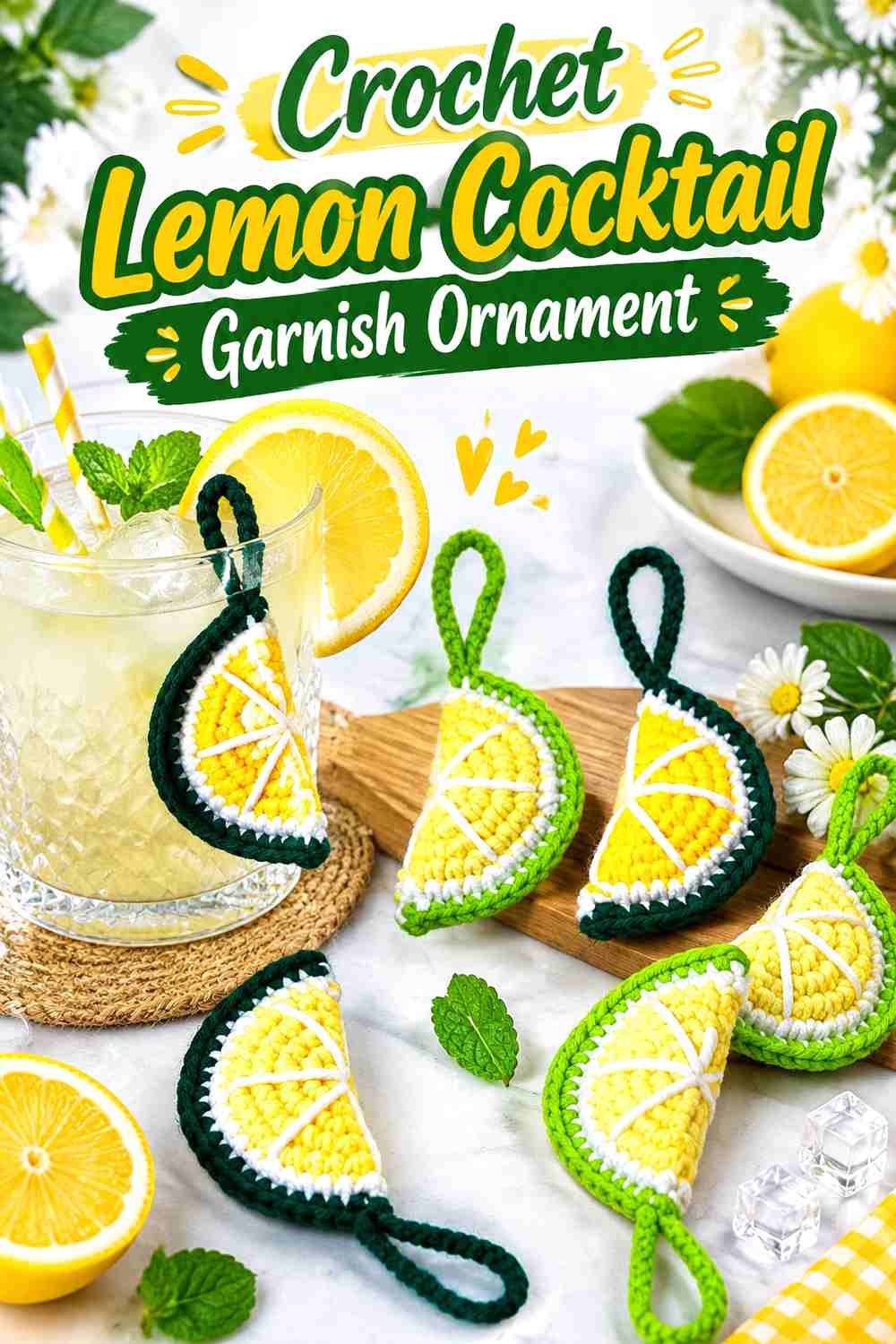 12. Crochet Lemon Cocktail Garnish Ornament