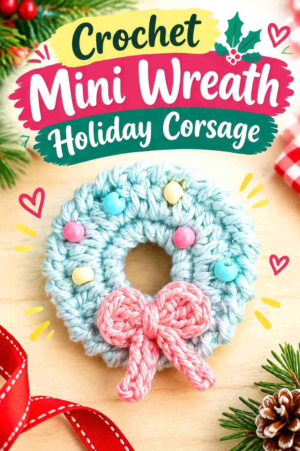 8. Crochet Mini Wreath Holiday Corsage