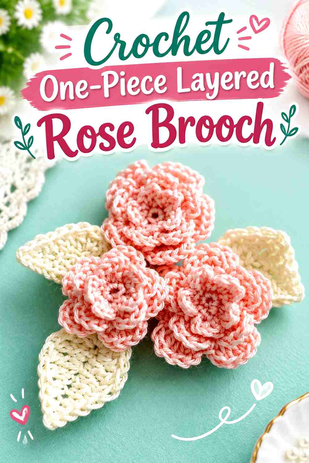 17. Crochet One-Piece Layered Rose Brooch