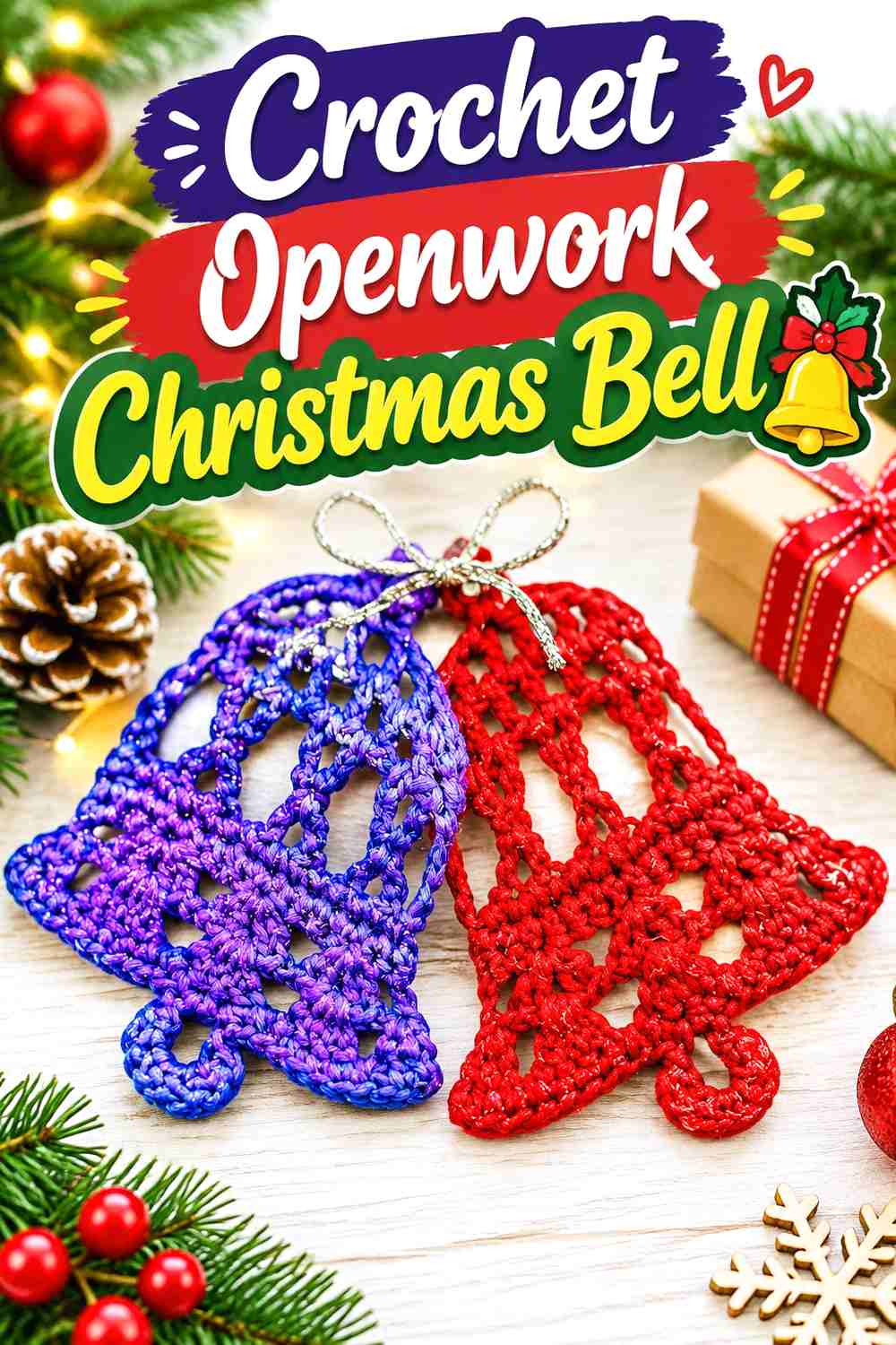 6. Crochet Openwork Christmas Bell