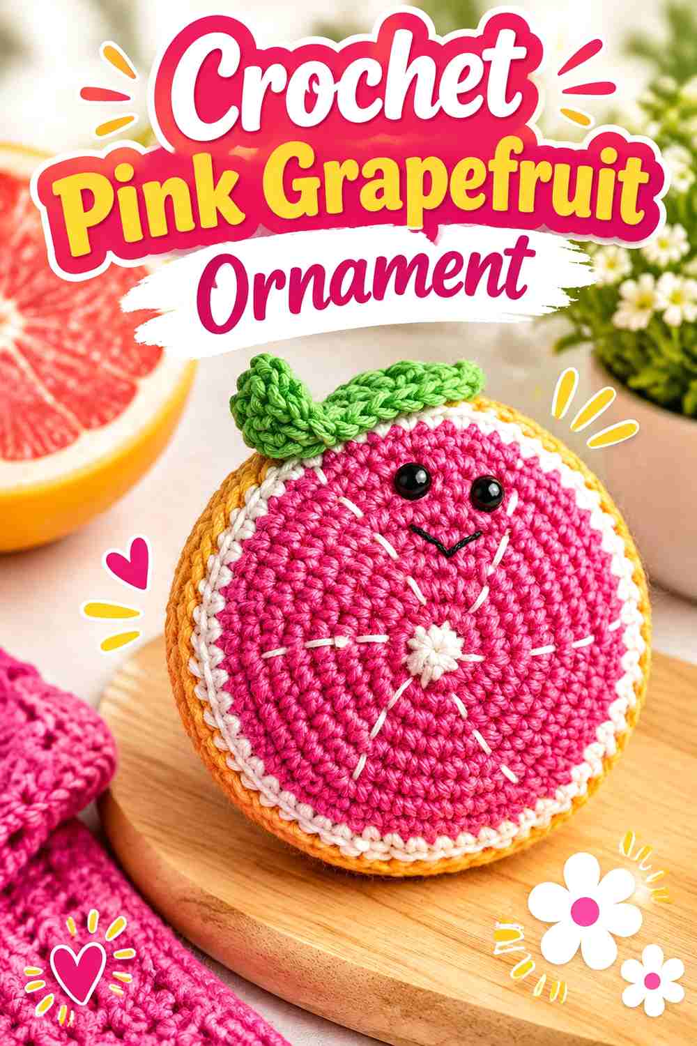 11. Crochet Pink Grapefruit Ornament