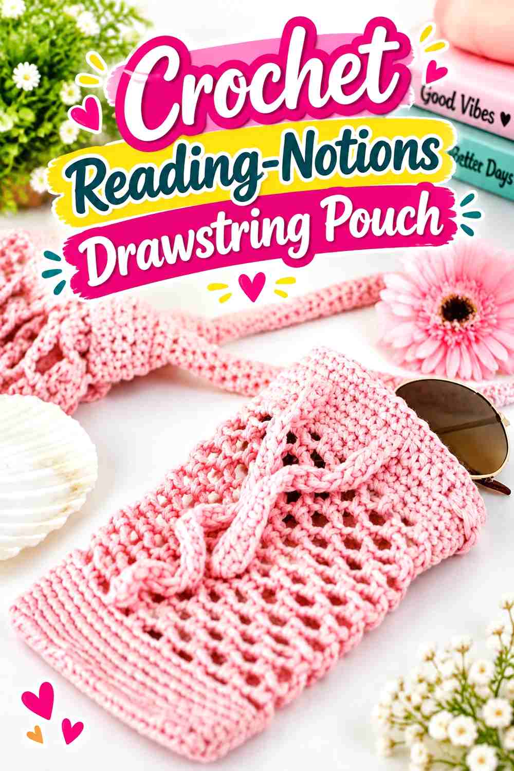 11. Crochet Reading-Notions Drawstring Pouch