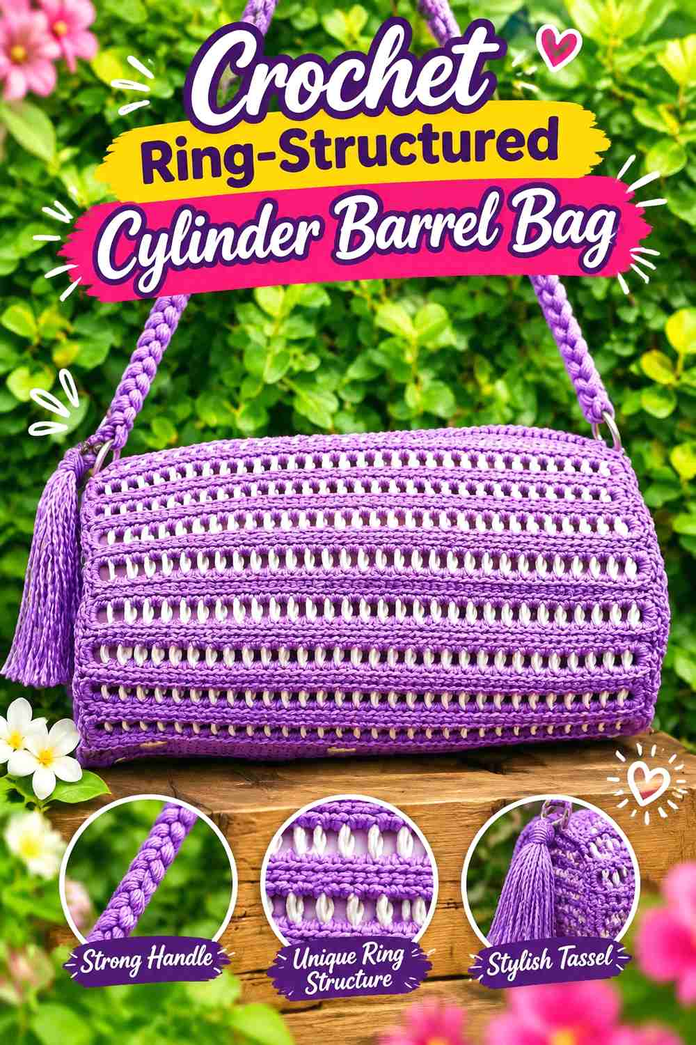 7. Crochet Ring-Structured Cylinder Barrel Bag