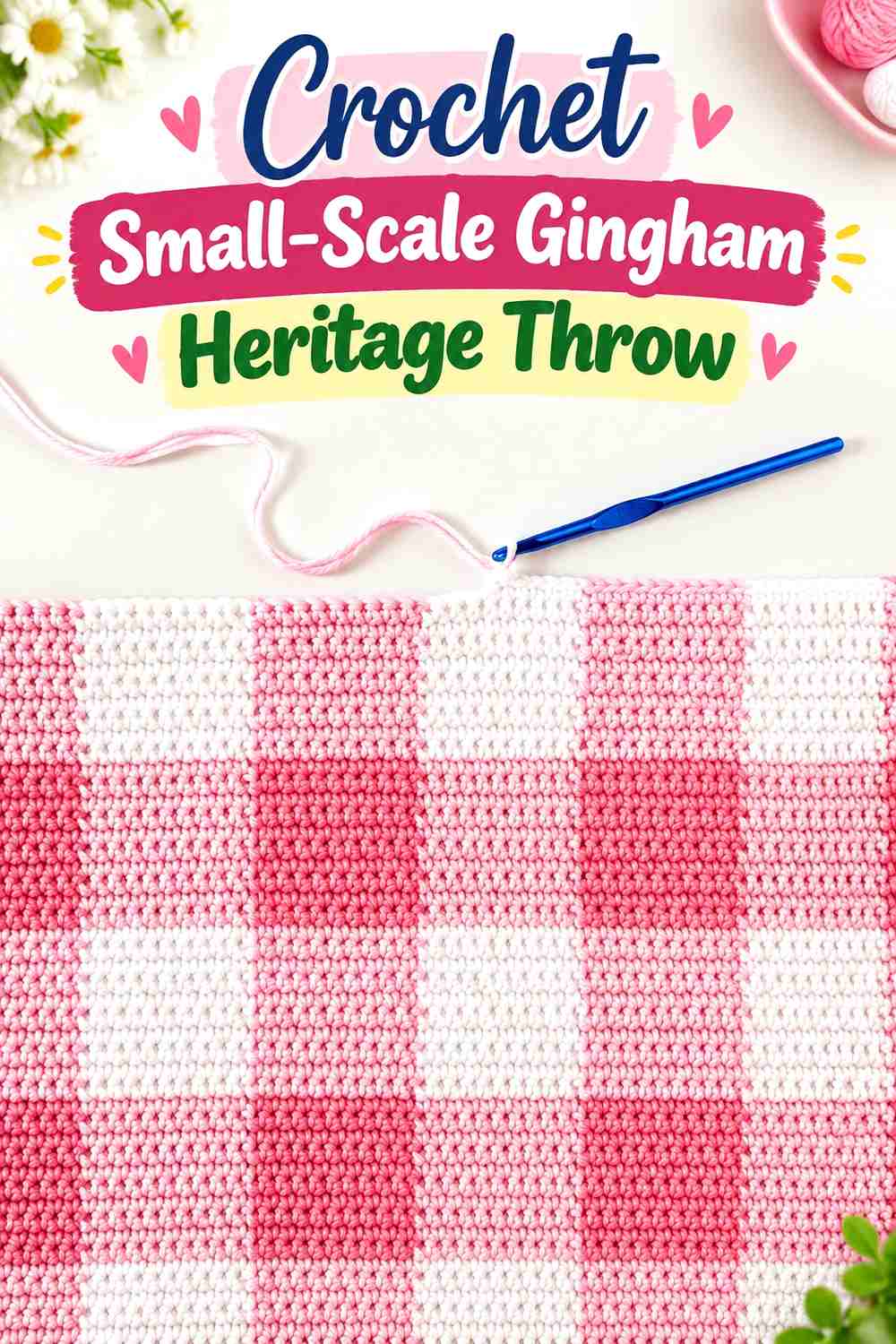 8. Crochet Small-Scale Gingham Heritage Throw