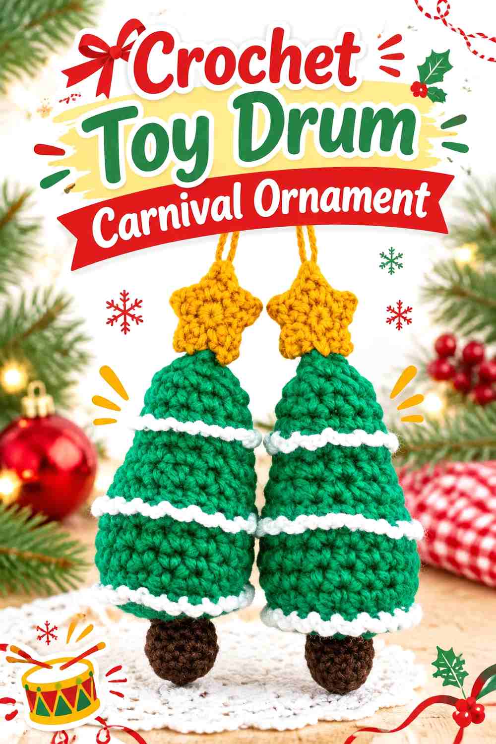 15. Crochet Toy Drum Carnival Ornament