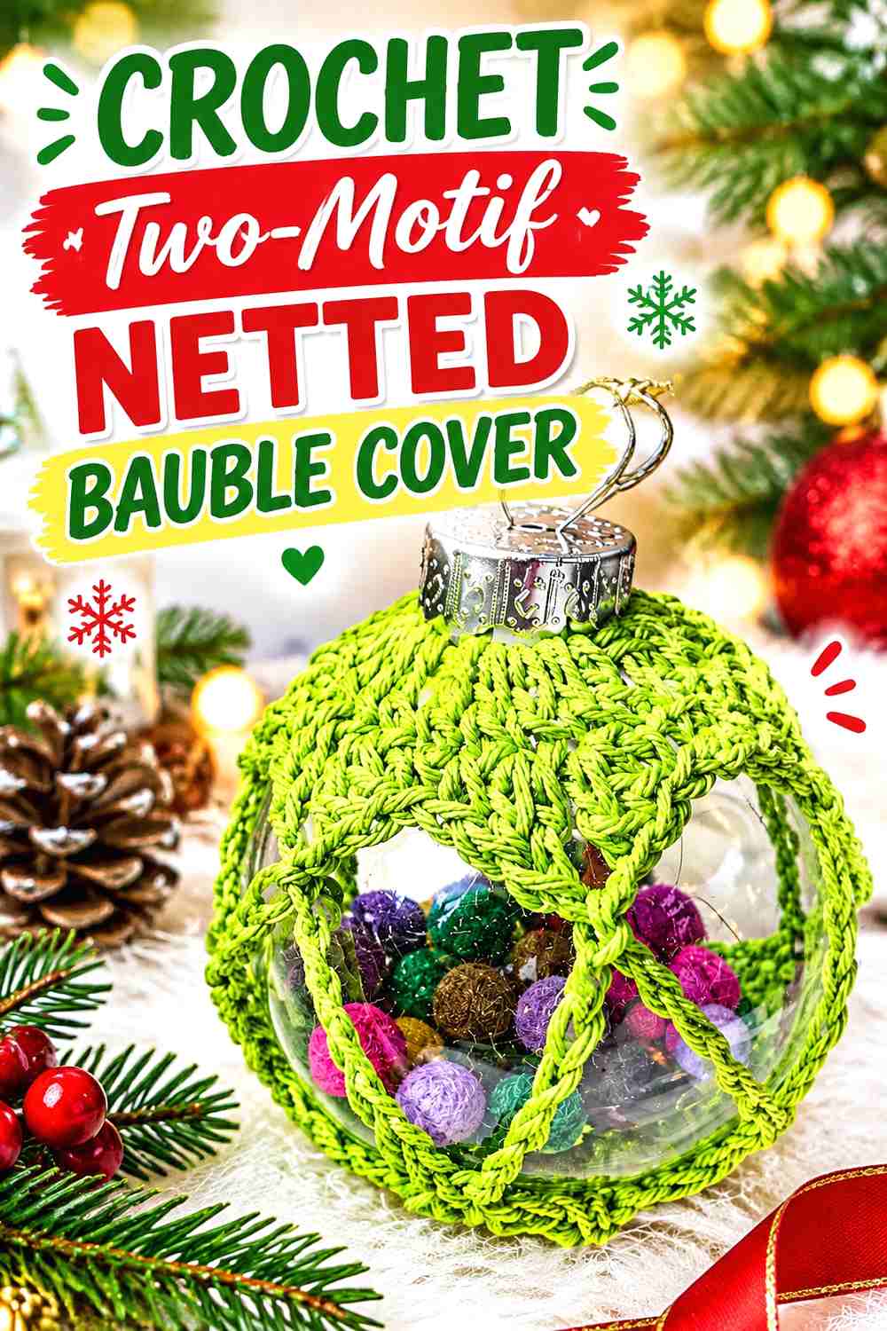 9. Crochet Two-Motif Netted Bauble Cover